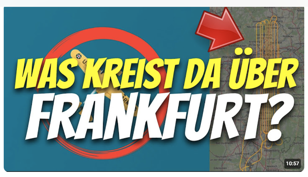 SELTSAME FLÜGE über Frankfurt, über die NIEMAND SPRICHT