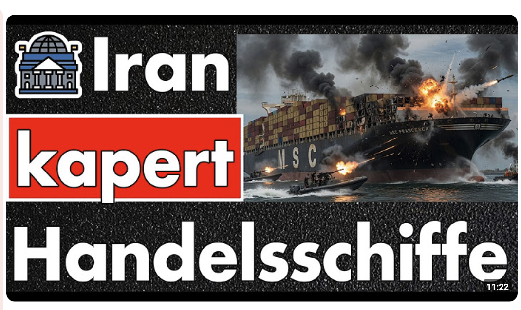 Iran bricht Waffenruhe und kapert unbeteiligte Handelsschiffe der Schweizer, Griechen und UAE!