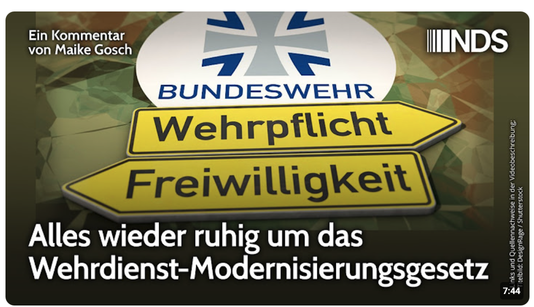 Alles wieder ruhig um das Wehrdienst-Modernisierungsgesetz | Maike Gosch | NachDenkSeiten-Podcast