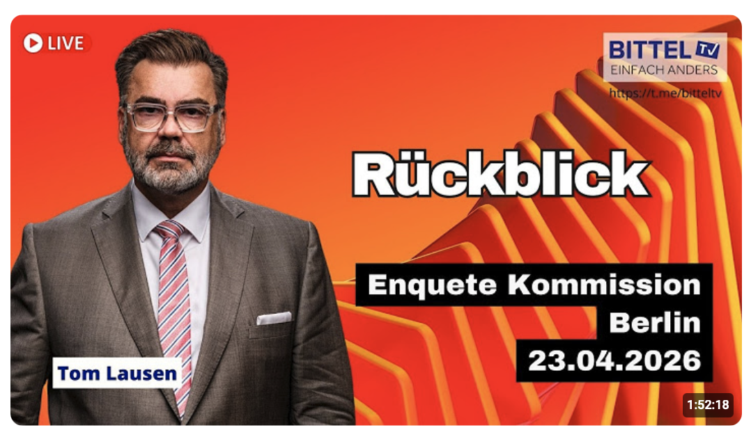 Enquete Kommission Berlin – Rückblick – mit Tom Lausen – 23.04.2026