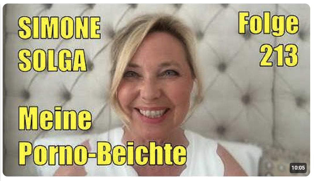 Simone Solga: Meine Porno-Beichte | Folge 213