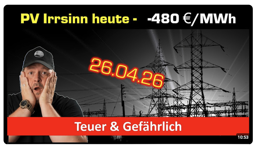 Irrsinn: Europaweit -480 €/MWh und 85% PV! Teuer und gefährlich! 