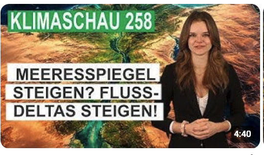 Große Flußdeltas sinken schneller als der Meeresspiegel steigt – Klimaschau 258