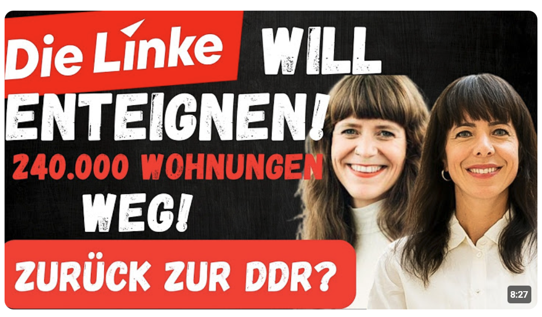 HEFTIG: LINKE will 240.000 Wohnungen ENTEIGNEN – Zurück in die DDR? WAHNSINN pur in BERLIN