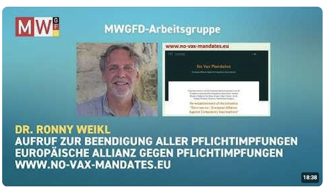 Dr. Ronny Weikl – MWGFD-Arbeitsgruppe -Aufruf zur Beendigung aller Pflichtimpfungen