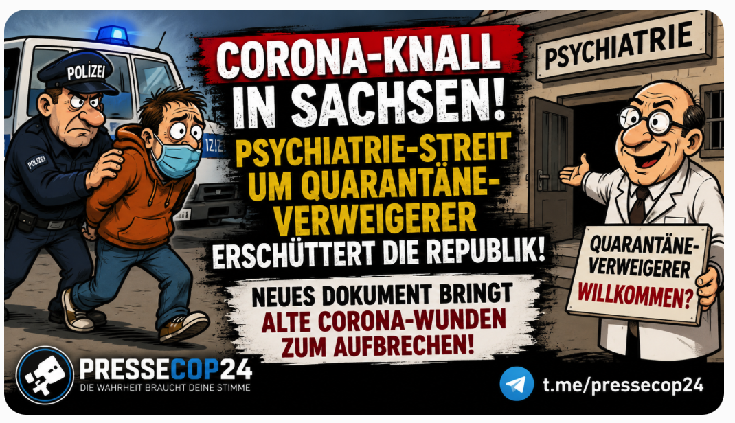 CORONA-KNALL IN SACHSEN! PSYCHIATRIE-STREIT UM QUARANTÄNE-VERWEIGERER ERSCHÜTTERT DIE REPUBLIK – NEUES DOKUMENT BRINGT ALTE CORONA-WUNDEN ZUM AUFBRECHEN!