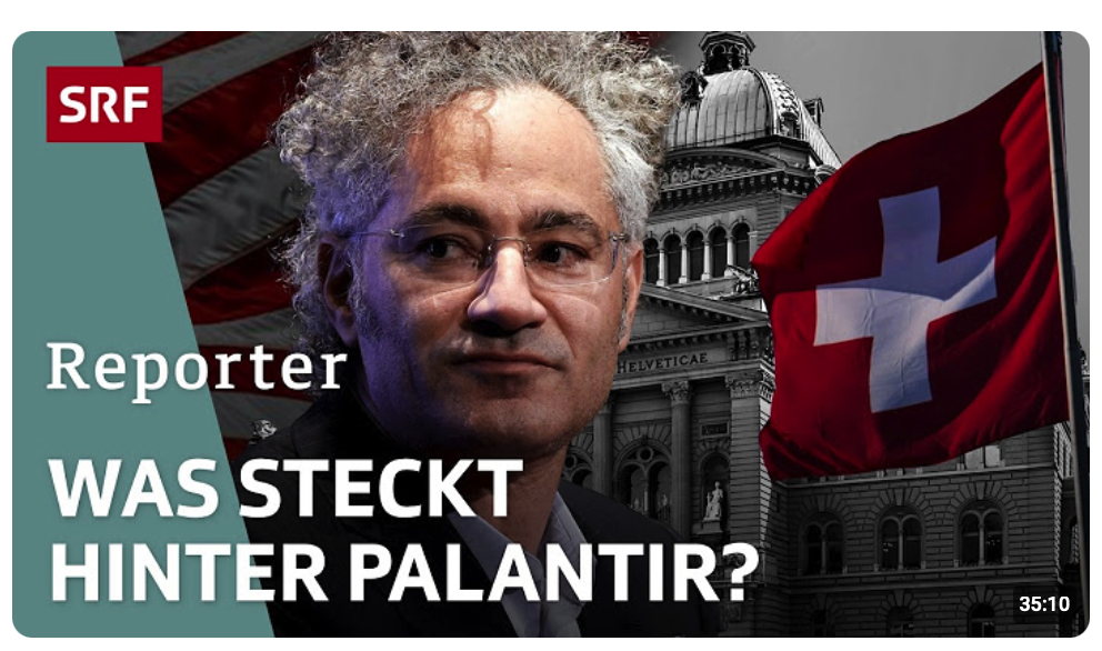Palantir und die Schweiz – Zwischen Daten und Macht | Reporter | SRF