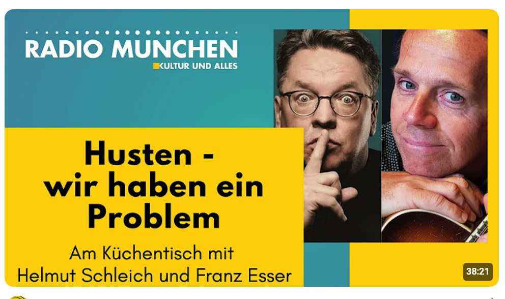 Husten – Wir haben ein Problem: Am Küchentisch mit Helmut Schleich und Franz Esser