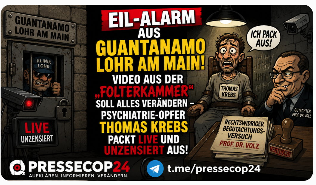 EIL-ALARM AUS GUANTANAMO LOHR AM MAIN! VIDEO AUS DER „FOLTERKAMMER“ SOLL ALLES VERÄNDERN – PSYCHIATRIE-OPFER THOMAS KREBS PACKT LIVE UND UNZENSIERT AUS!