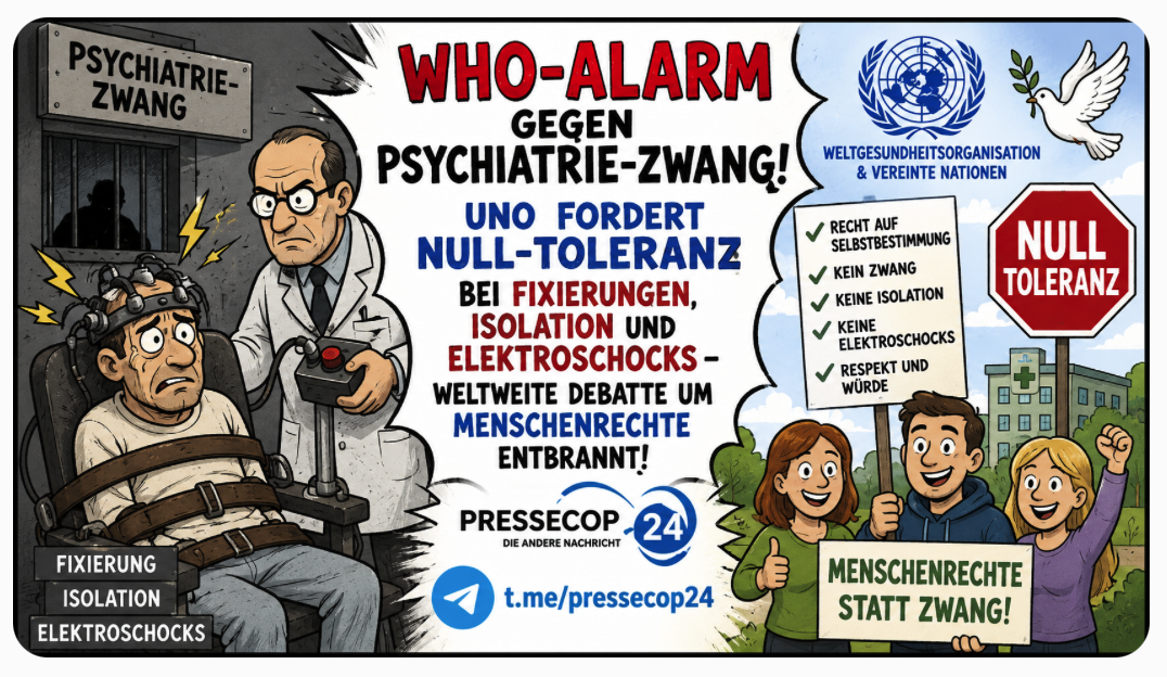 WHO-ALARM GEGEN PSYCHIATRIE-ZWANG! UNO FORDERT NULL-TOLERANZ BEI FIXIERUNGEN, ISOLATION UND ELEKTROSCHOCKS – WELTWEITE DEBATTE UM MENSCHENRECHTE ENTBRANNT!