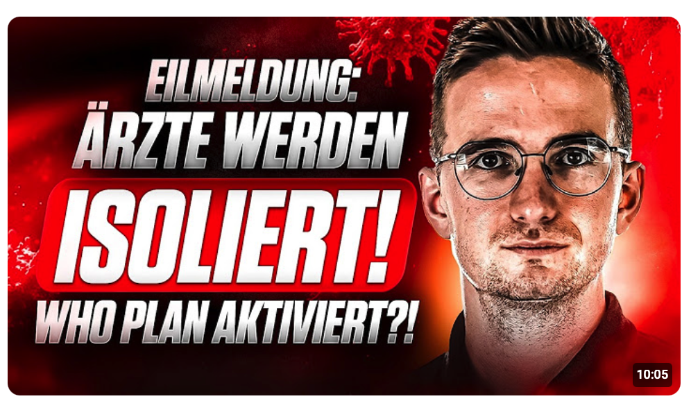 EILMELDUNG: ÄRZTE WERDEN ISOLIERT! Pandemie JETZT außer Kontrolle?!