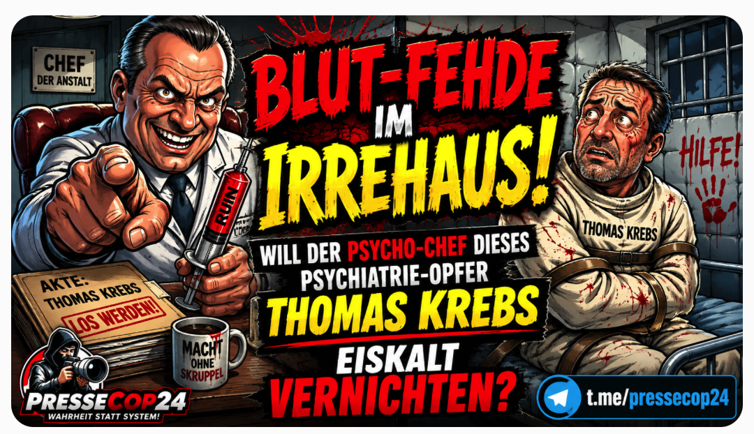 DIE STORY: BLUT-FEHDE IM IRREHAUS! Will der Psycho-Chef dieses Psychiatrie-Opfer Thomas Krebs eiskalt vernichten?