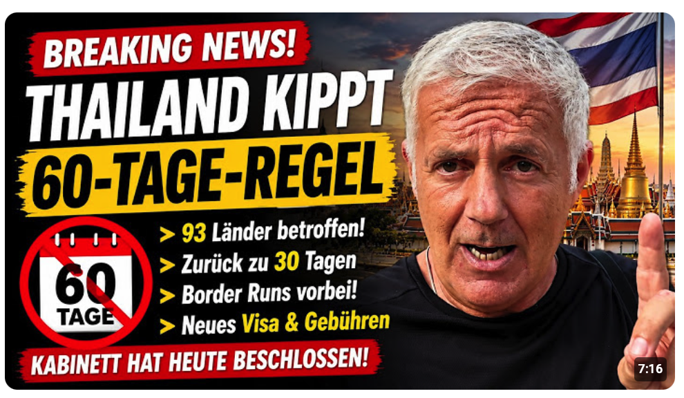 BREAKING: Thailand kippt die 60-Tage-Regel — Kabinett hat HEUTE beschlossen!