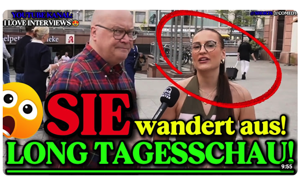 DESHALB WILL DIE JUNGE FRAU AUSWANDERN   DEUTSCHLAND!Kennst Du schon: „LONG TAGESSCHAU!“ 