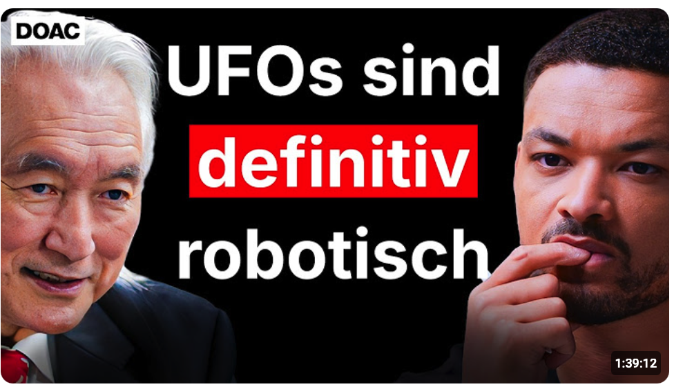 Michio Kaku packt aus: Die Wahrheit über Aliens – UFOs sind definitiv Roboter!