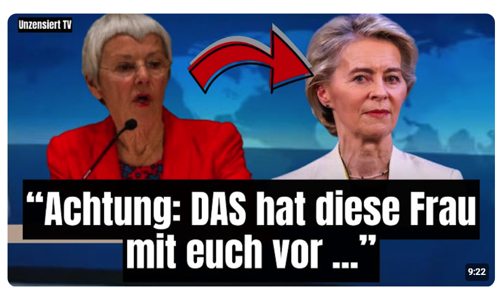 EIL: Krone-Schmalz packt über Ursula von der Leyen aus und bringt sich in große Gefahr! 