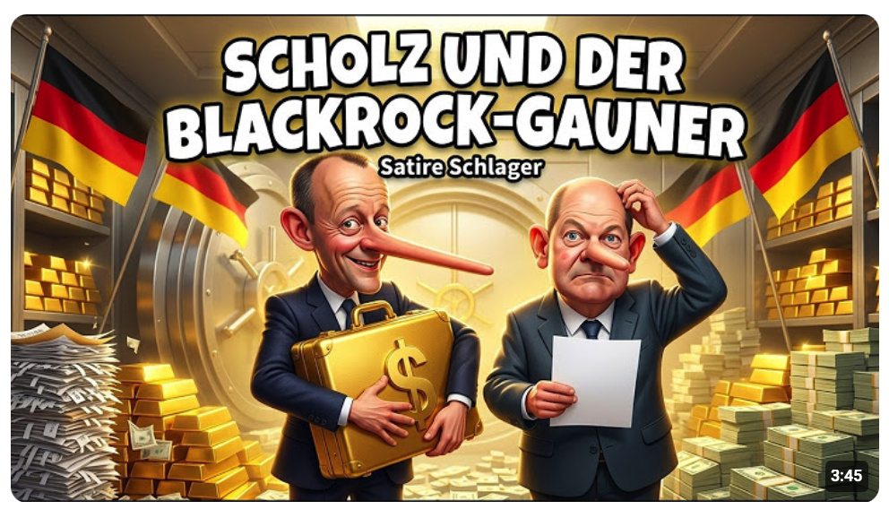 Der BlackRock Gauner und der Mann, der alles vergisst – Politiksatire Deutschland