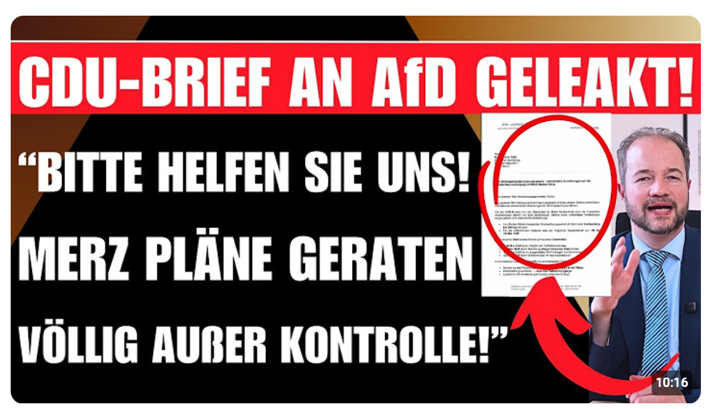 „WIR MÜSSEN MERZ JETZT STOPPEN SONST ESKALIERT DAS!“   CDU-BRIEF AN AfD GELEAKT!