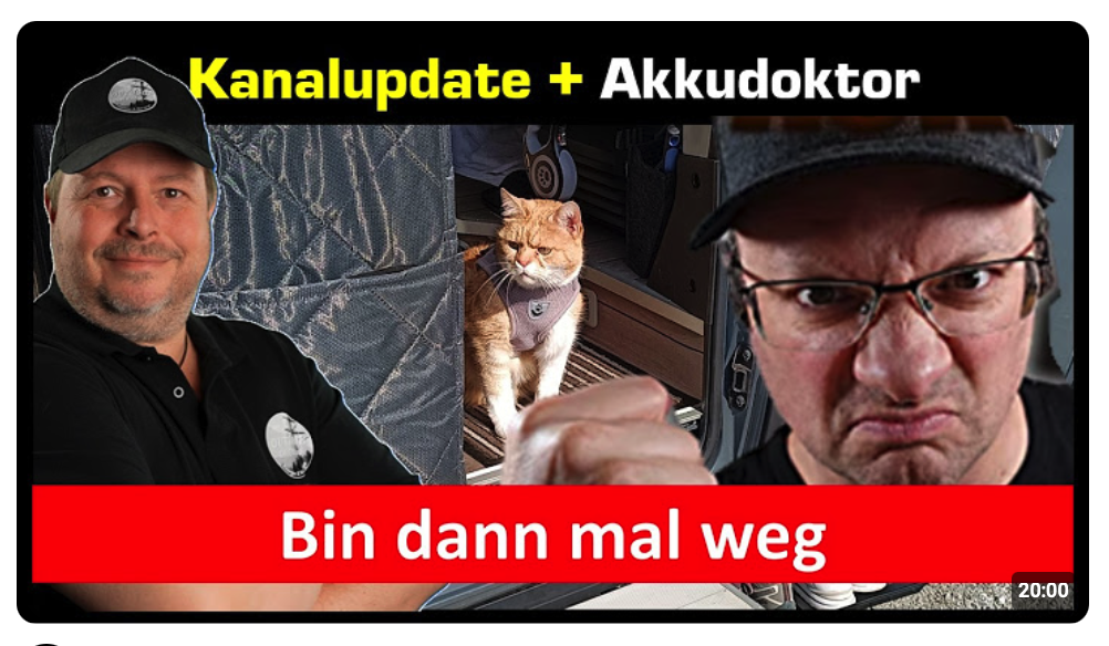 Kanalupdate und Akkudoktor – Bin dann mal weg! -Was kommt?