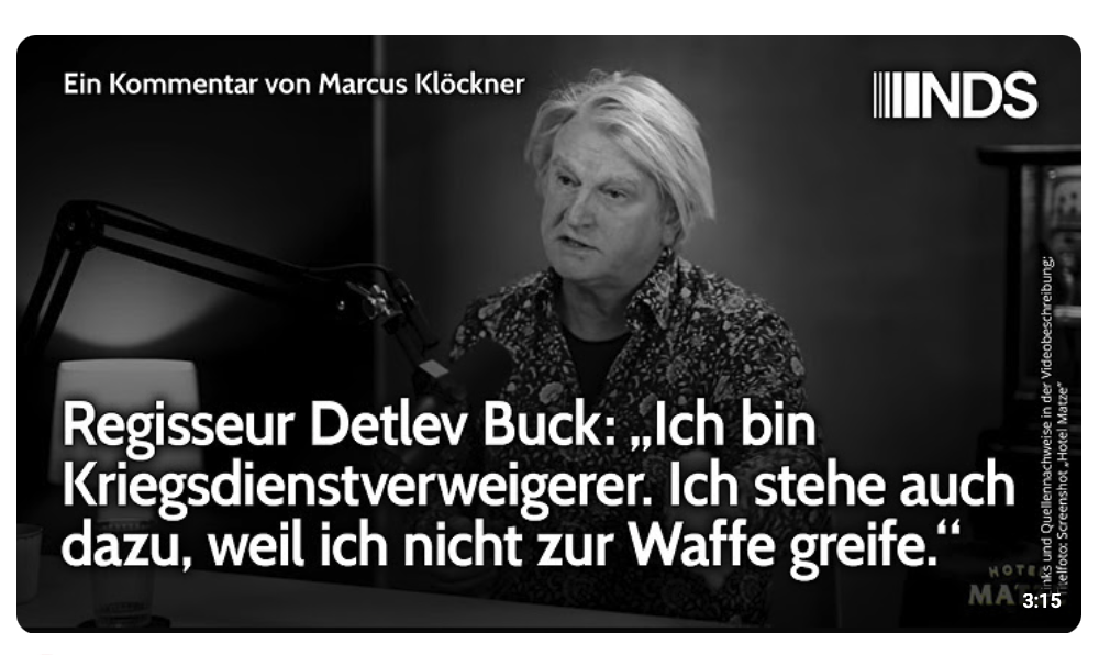 Regisseur Detlev Buck: Bin Kriegsdienstverweigerer. Stehe auch dazu, weil ich nicht zur Waffe greife
