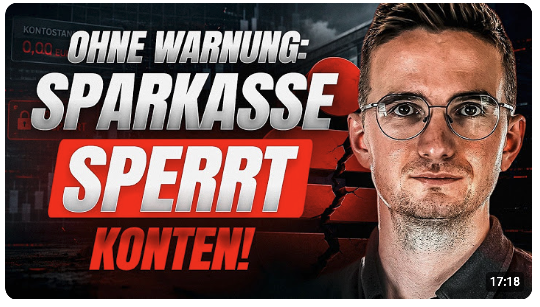 SPARKASSE SPERRT KONTEN — OHNE WARNUNG! DAS ist der Grund!
