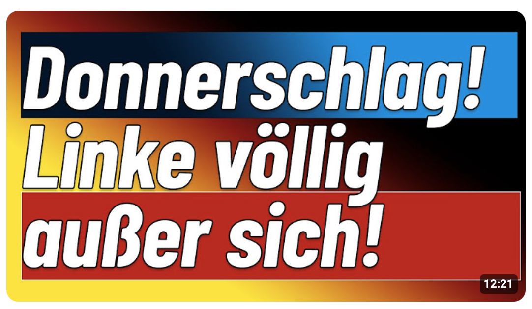 Linke völlig von der Rolle, das war zu viel für die Guten ja gar die Besten!