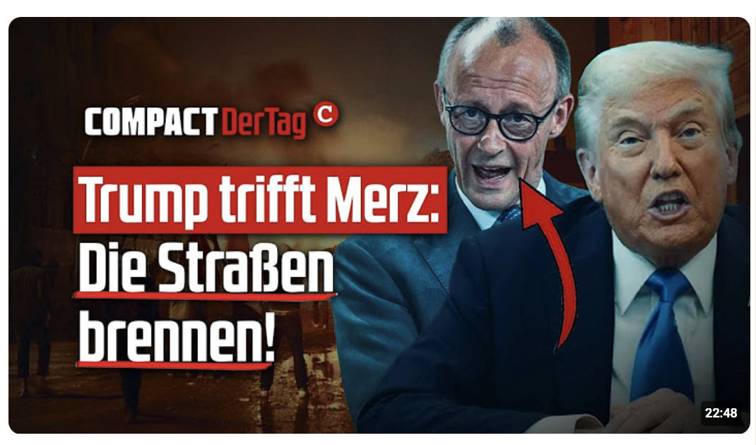 Trump trifft Merz: Die Straßen brennen!