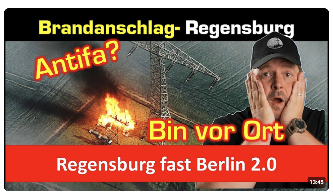Brandanschlag Stromnetz Regensburg! – Berlin 2.0? – WIeder Antifa?