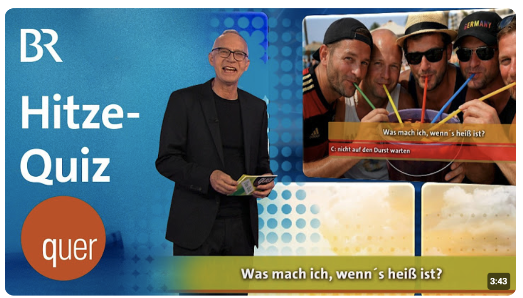 Das Hitze-Quiz: „Was mach‘ ich, wenn’s heiß ist?“ | quer vom BR