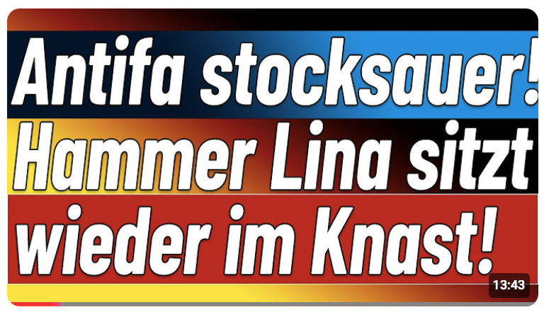 Antifa stinkwütend! Lina E. sitzt wieder ein! & VerfSchutzbericht: Märchen aus 1001 Nacht!