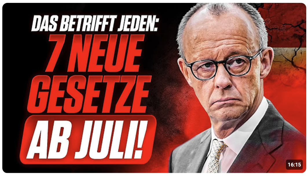 AB JULI: DIESE 7 GESETZE ÄNDERN SICH! DAS betrifft JEDEN DEUTSCHEN!