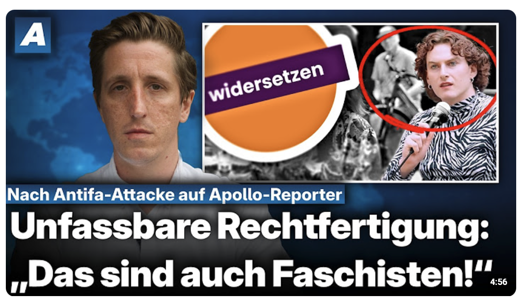 Antifa-Attacke auf Apollo News: Komplett irre Rechtfertigung von Widersetzen