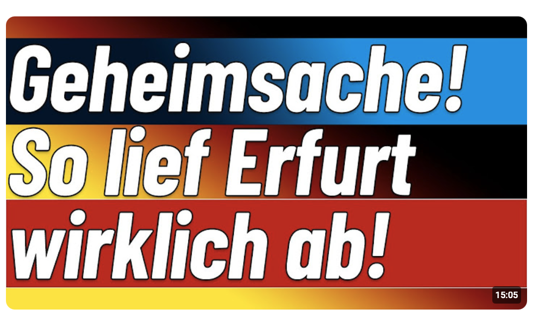 Geheimsache Erfurt! So lief es hinter den Kulissen! +++ ÖRR! Hetzbude die weg gehört! +++ Dortmund..