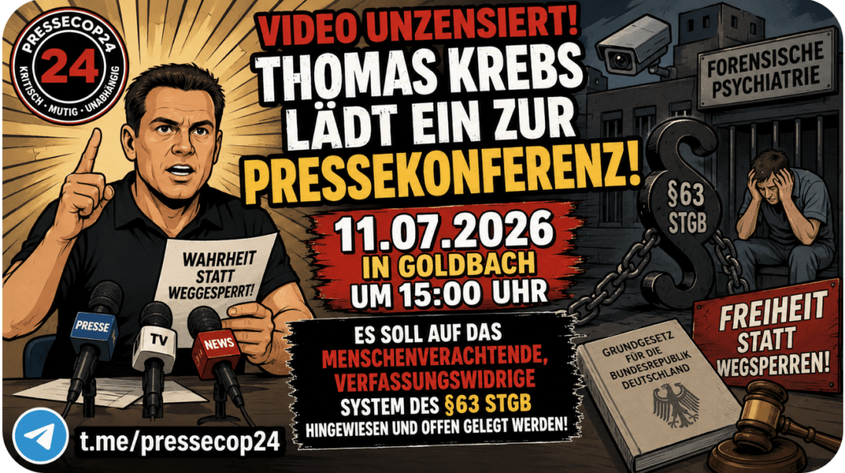 Video Unzensiert! Thomas Krebs lädt zur Pressekonferenz am 11.07.2026 in Goldbach, um 15:00 Uhr ein! Es soll auf das Menschenverachtende, Verfassungswidrige System des §63 STGB hingewiesen und offen gelegt  werden!