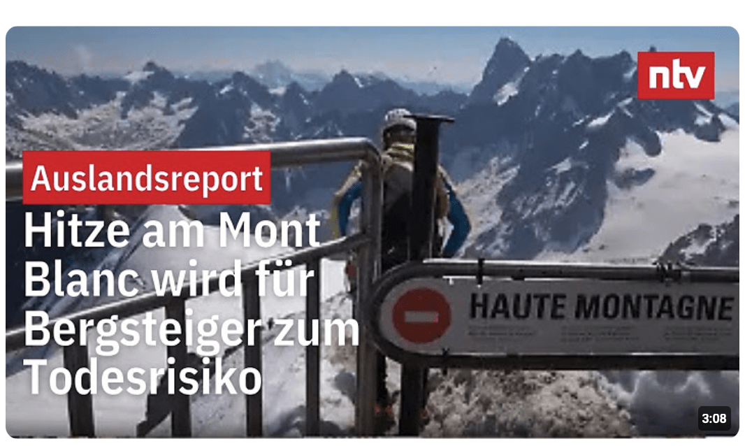 Bergsteiger am Mont Blanc haben derzeit ein Problem: Es ist schlicht zu heiß | ntv Auslandsreport