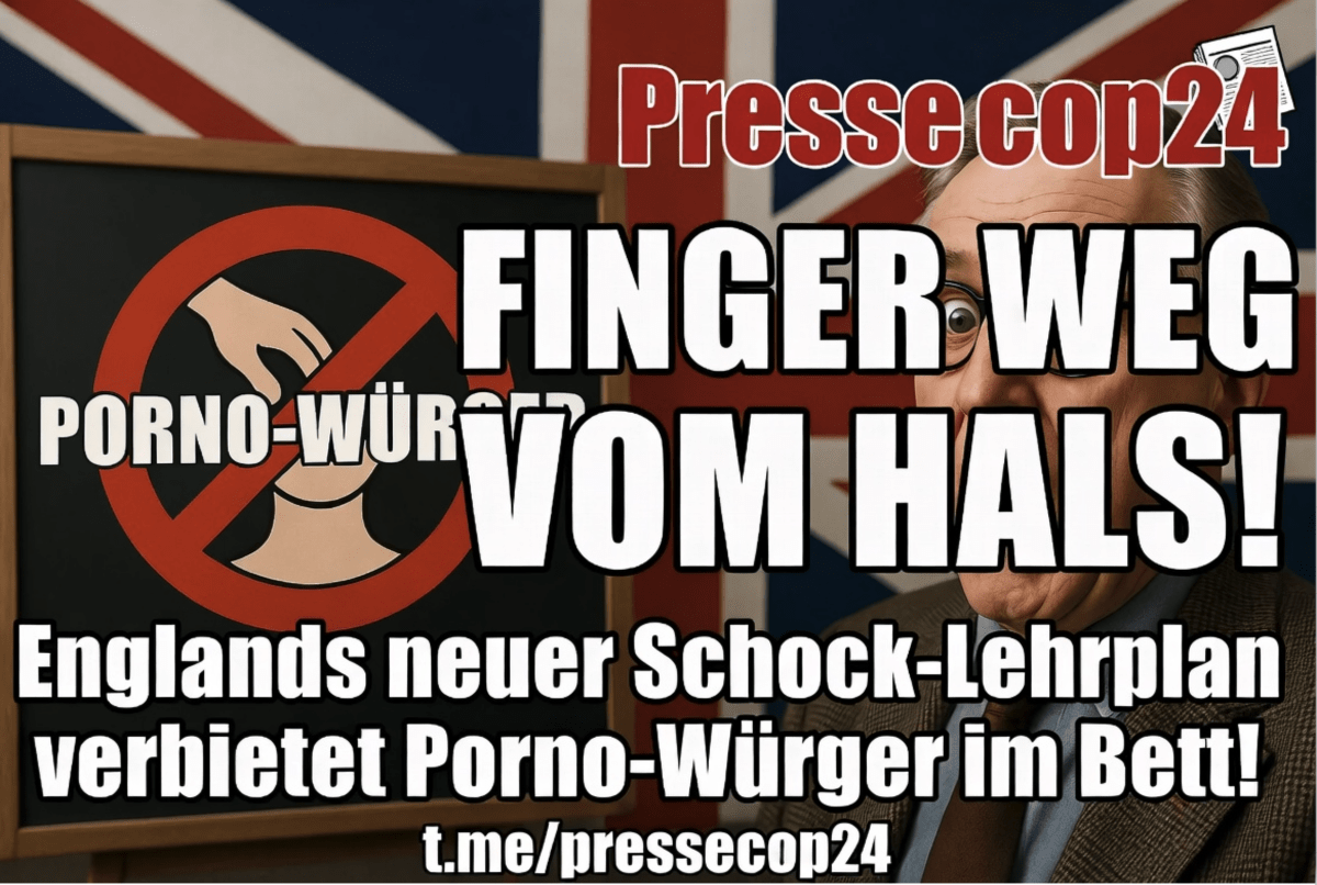 FINGER WEG VOM HALS! Englands neuer Schock-Lehrplan verbietet Porno-Würger im Bett!