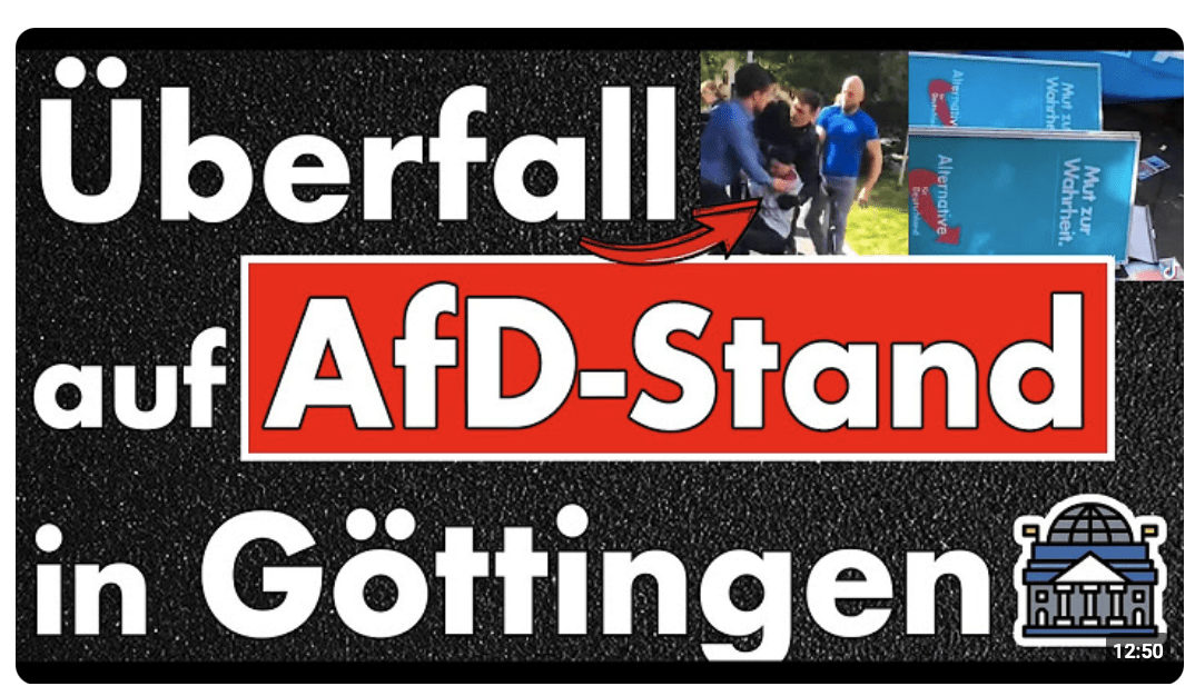 Überfall auf AfD-Infostand und Polizei kapituliert vor der SAntifa in Göttingen! 1930 ist jetzt