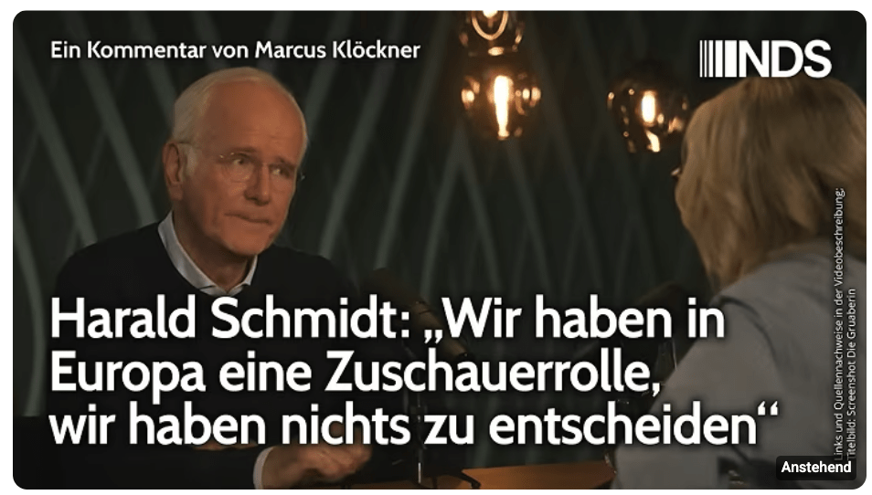 Harald Schmidt: „Wir haben in Europa eine Zuschauerrolle, wir haben nichts zu entscheiden“ | NDS