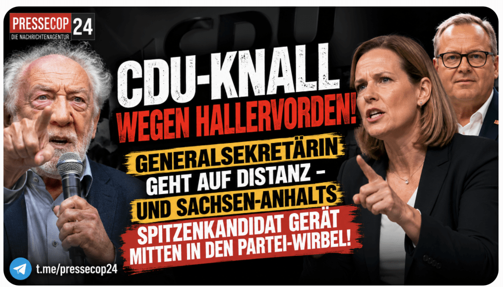 CDU-KNALL WEGEN HALLERVORDEN! GENERALSEKRETÄRIN GEHT AUF DISTANZ – UND SACHSEN-ANHALTS SPITZENKANDIDAT GERÄT MITTEN IN DEN PARTEI-WIRBEL!