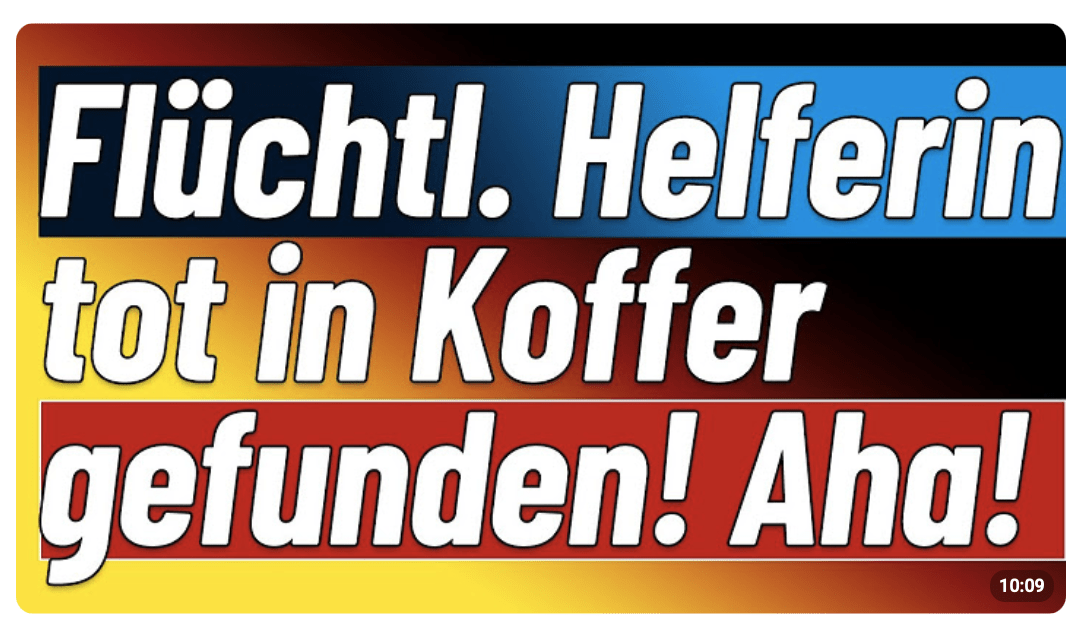 Seltsames Karma! Flüchtlingshelferin endete tot in einem Koffer! Afgh. verhaftet!