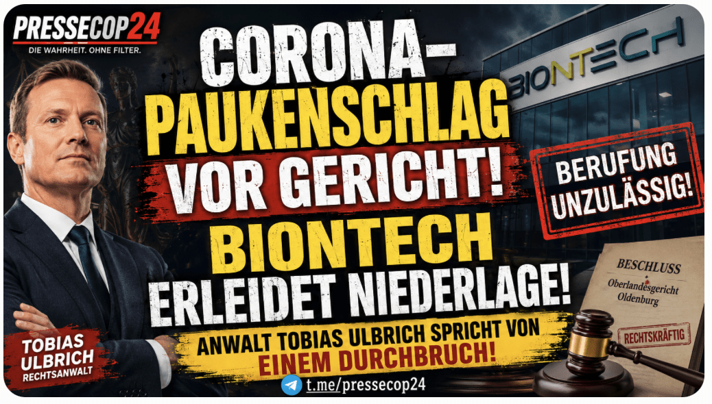 CORONA-PAUKENSCHLAG VOR GERICHT! BIONTECH ERLEIDET NIEDERLAGE – ANWALT TOBIAS ULBRICH SPRICHT VON EINEM DURCHBRUCH!