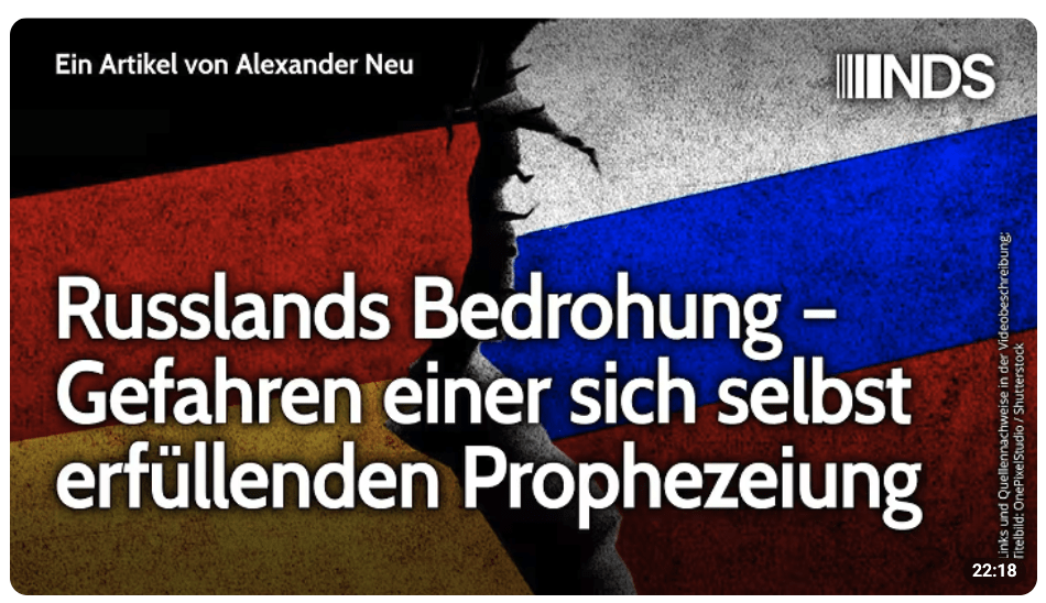Russlands Bedrohung – Gefahren einer sich selbst erfüllenden Prophezeiung | NDS-Podcast