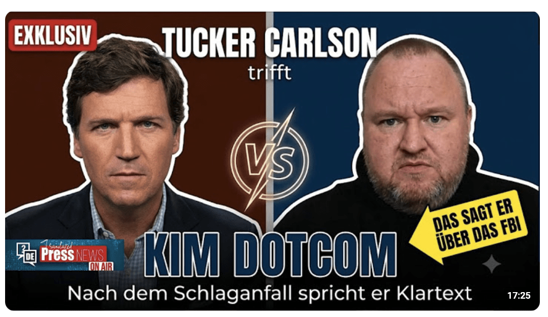 TuckerCarlson und „DIE WAHRHEIT HINTER MEGAUPLOAD“ von Kim Dotcom.