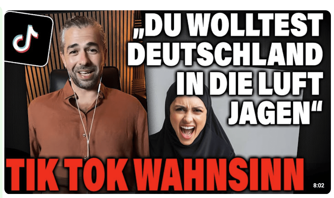 „DU wolltest Deutschland in die Luft jagen!“ | TikTok-Wahnsinn