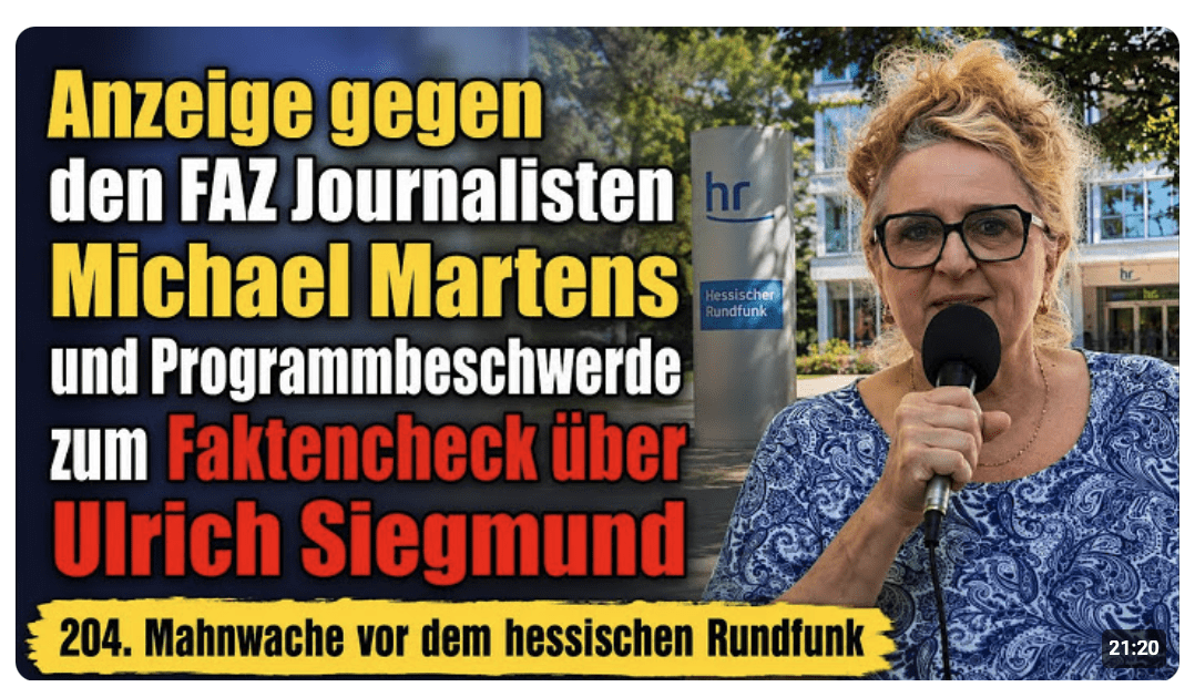 Anzeige gegen Michael Martens und Programmbeschwerde zum Faktencheck über Ulrich Siegmund