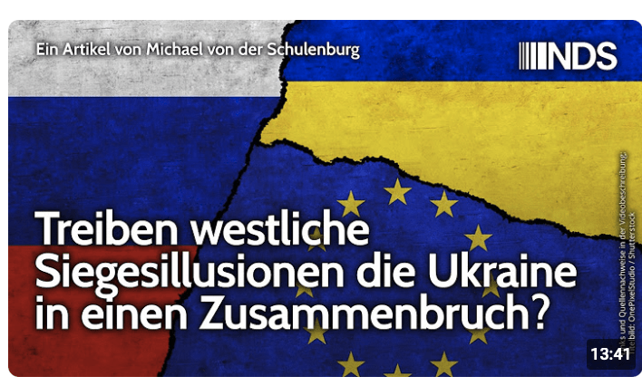 Treiben westliche Siegesillusionen die Ukraine in einen Zusammenbruch? | Michael von der Schulenburg