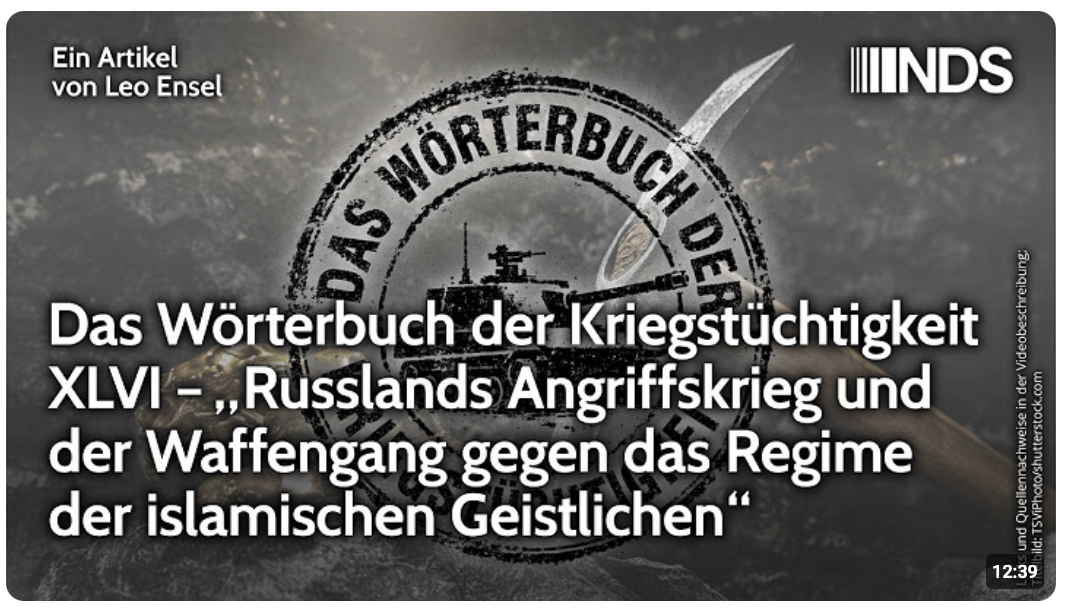 Das Wörterbuch der Kriegstüchtigkeit XLVI – Waffengang gegen das Regime der islamischen Geistlichen
