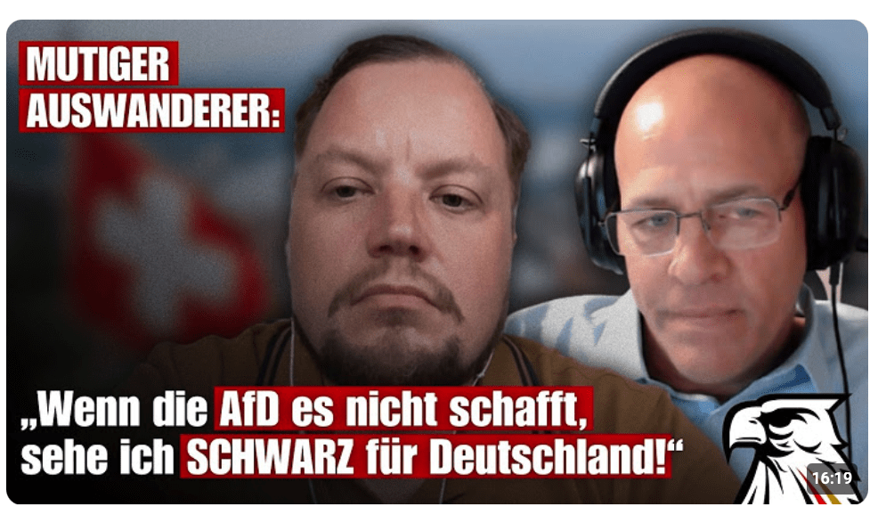 MUTIGER AUSWANDERER: „Wenn die AfD es nicht schafft, sehe ich SCHWARZ für Deutschland!“