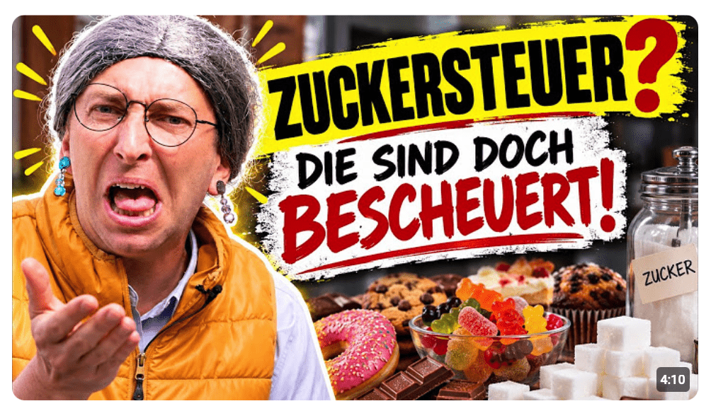 Zuckersteuer in Deutschland?! Helga reicht’s!