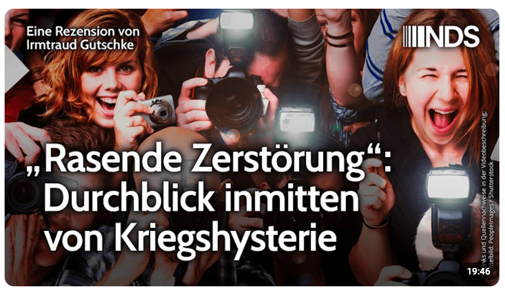 „Rasende Zerstörung“: Durchblick inmitten von Kriegshysterie | Irmtraud Gutschke | NDS-Podcast